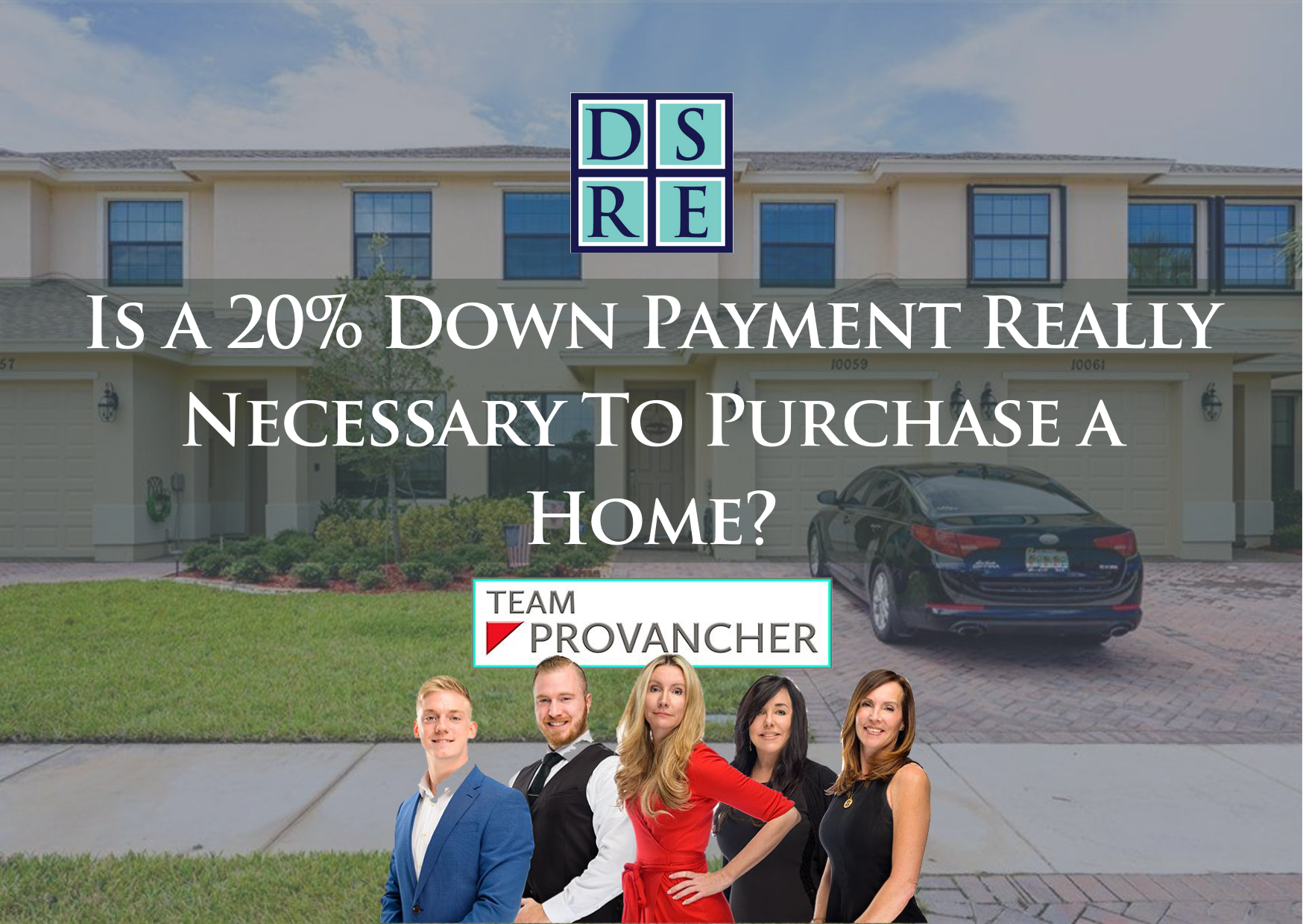 Is a 20% Down Payment Really Necessary To Purchase a Home?