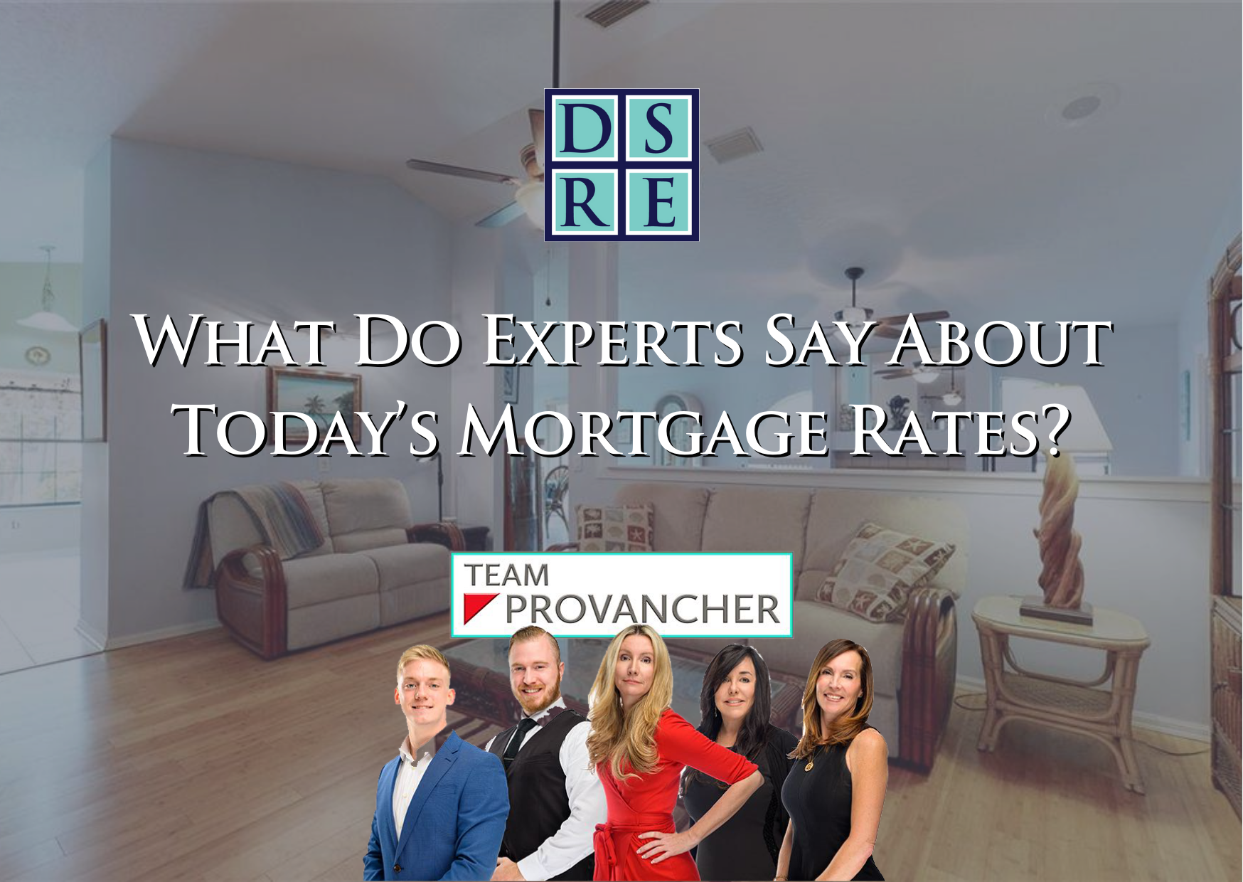   What Do Experts Say About Today’s Mortgage Rates?