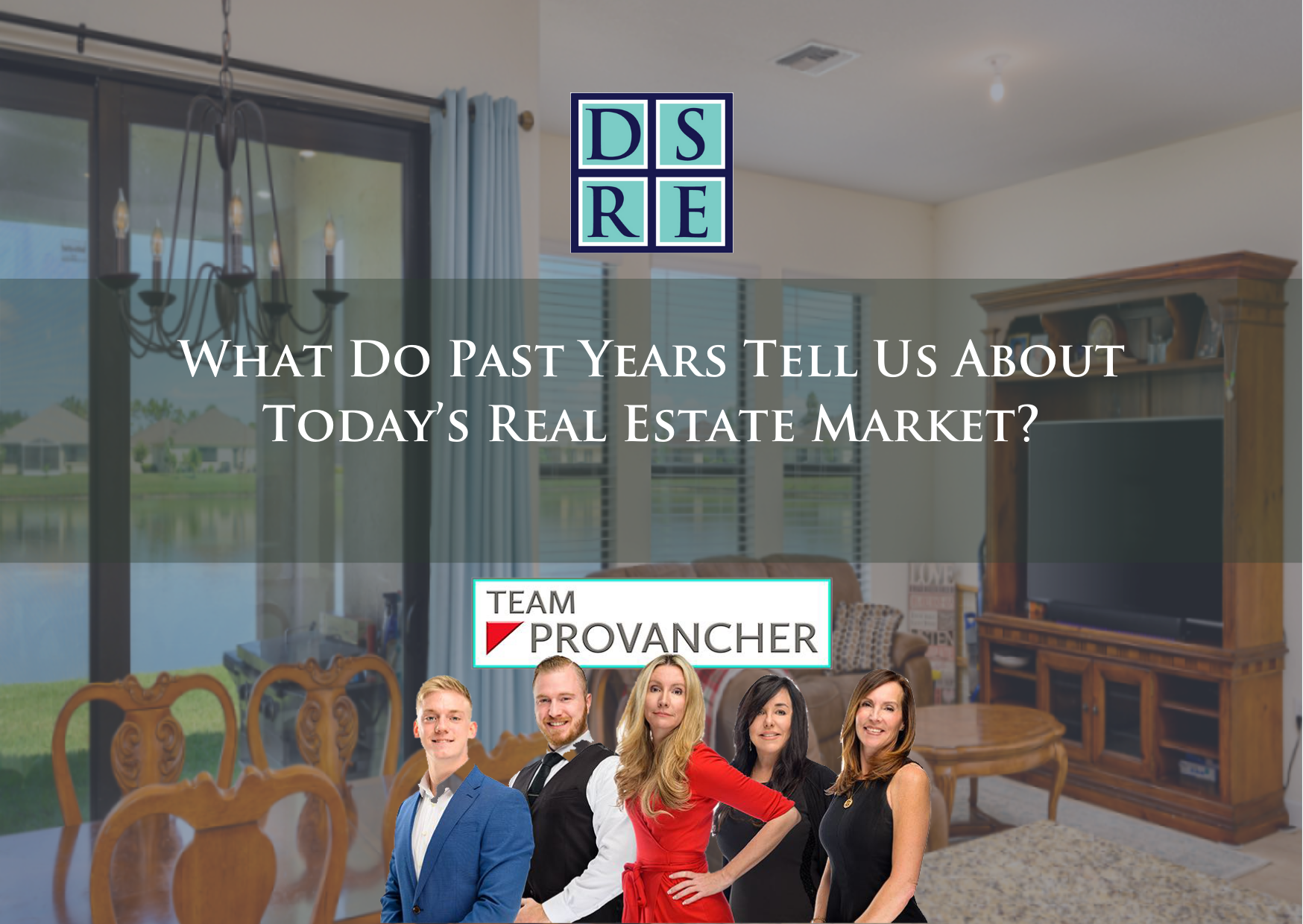 What Do Past Years Tell Us About Today’s Real Estate Market?