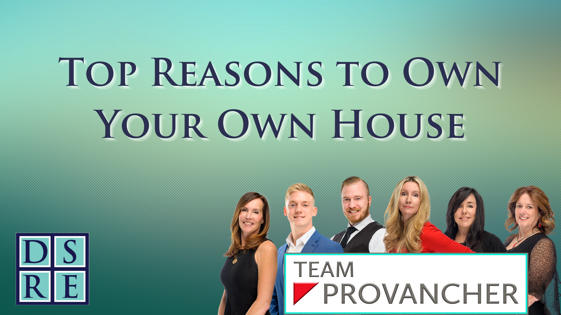 Top Reasons to Own Your Own House