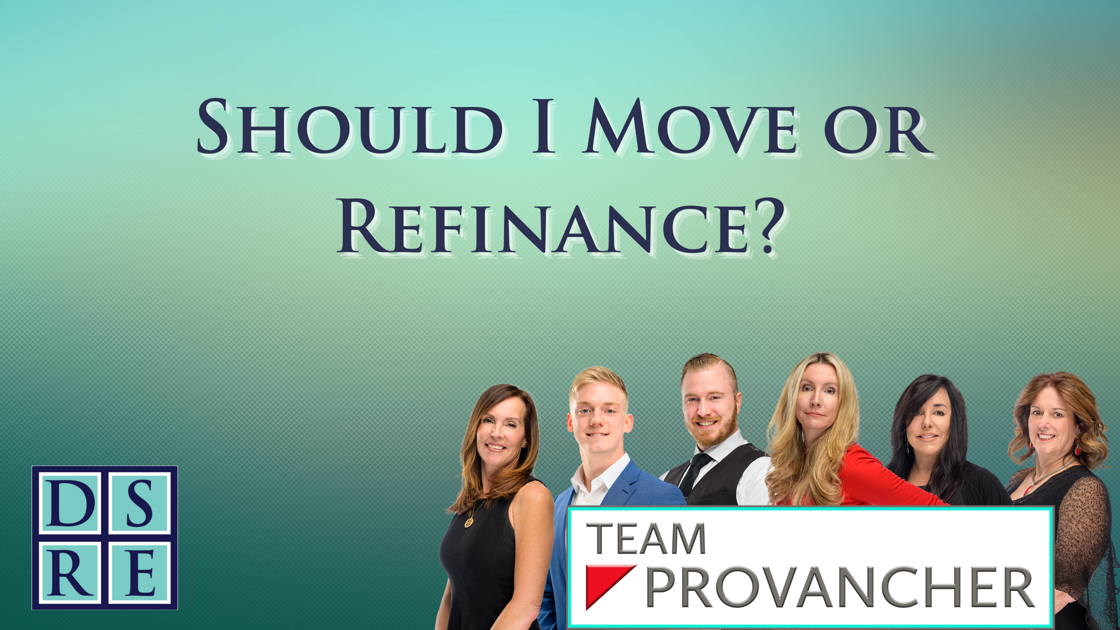 Should I Move or Refinance?