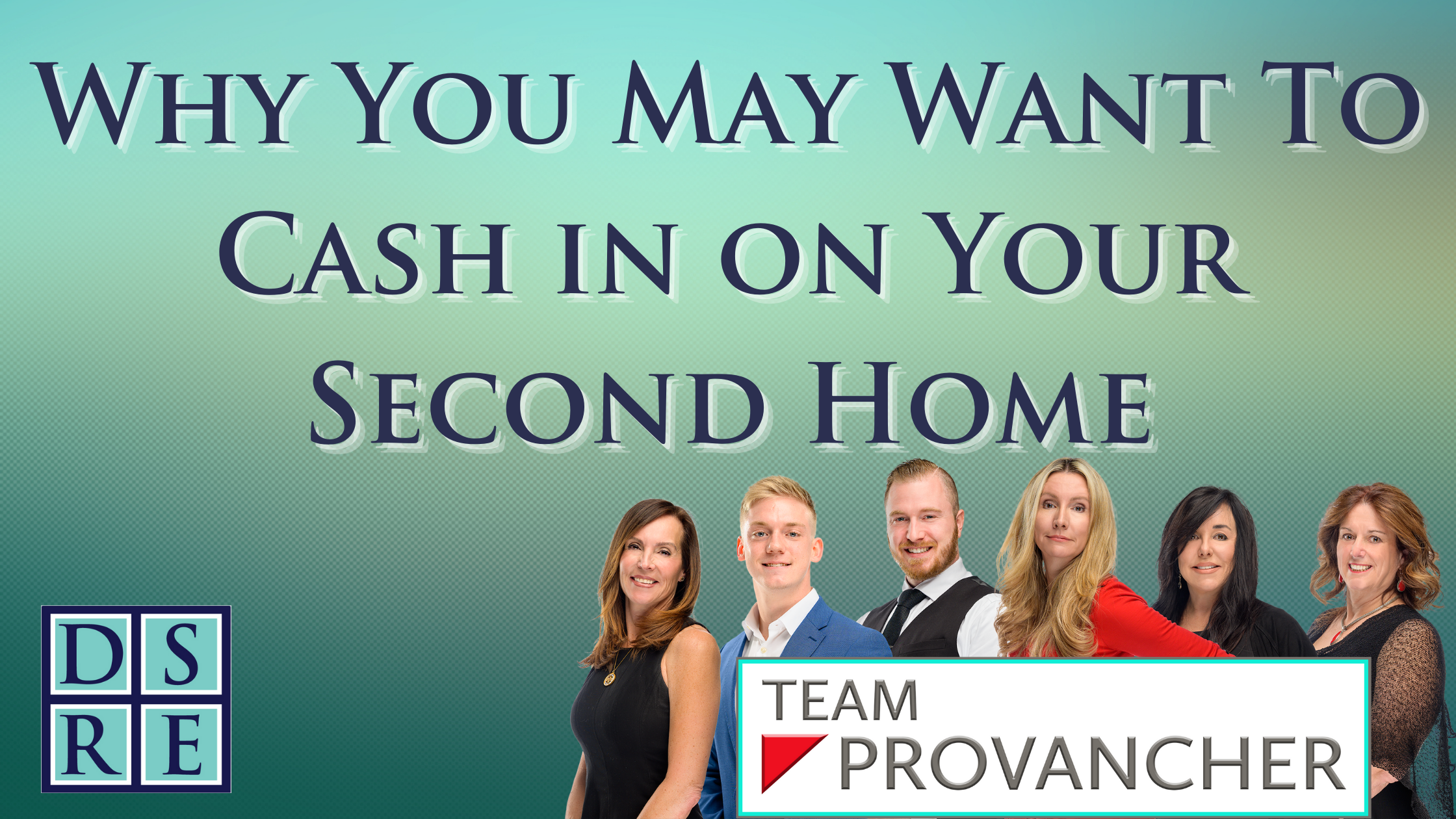 Why You May Want To Cash in on Your Second Home